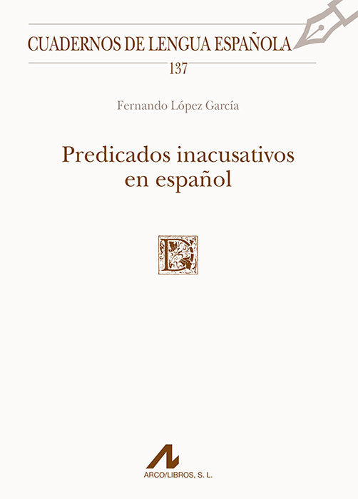 Predicados inacusativos en español, de López García, Fernando | portada del libro