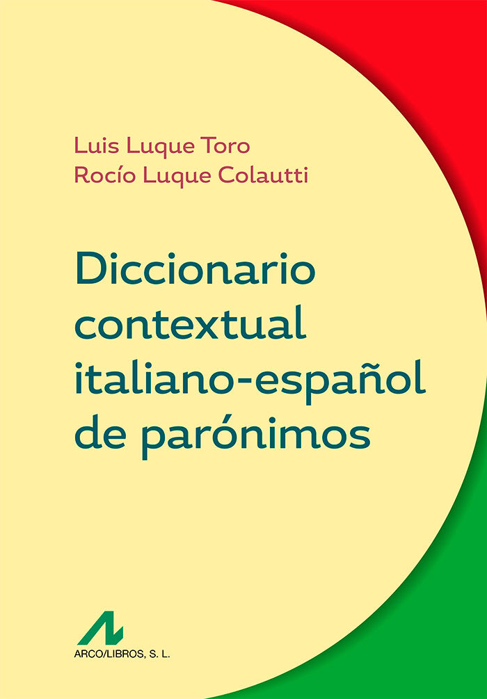 Diccionario contextual italiano-español de parónimos, de Luque Toro, Luis | portada del libro