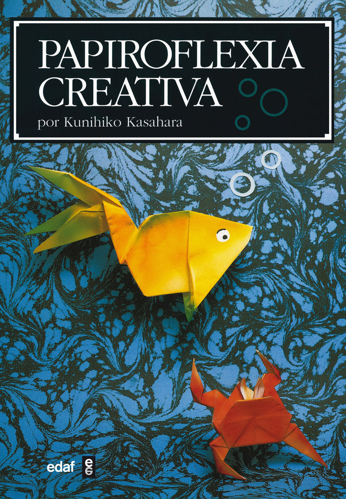 Papiroflexia creativa, de Kasahara, Kunihiko | portada del libro