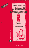 Educación contemporánea, la. Teorías e instituciones (2ª edición), de Iyanga Pendi | portada del libro