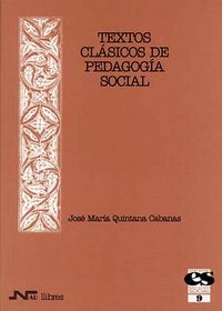 Textos clásicos de Pedagogía Social, de Quintana Cabanas, José María | portada del libro