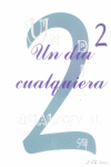 Un día cualquiera 2. La comida, de Grup Sis | portada del libro