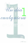 Un día cualquiera 1. La compra, de Grup Sis | portada del libro
