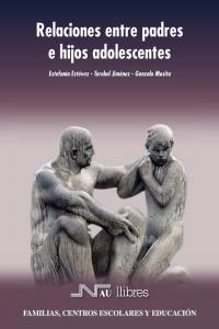 Relaciones entre padres e hijos adolescentes, de Estévez López, Estefanía | portada del libro