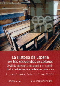 HISTORIA DE ESPAÑA EN LOS RECUERDOS ESCOLARES, LA, de Varios autores | portada del libro