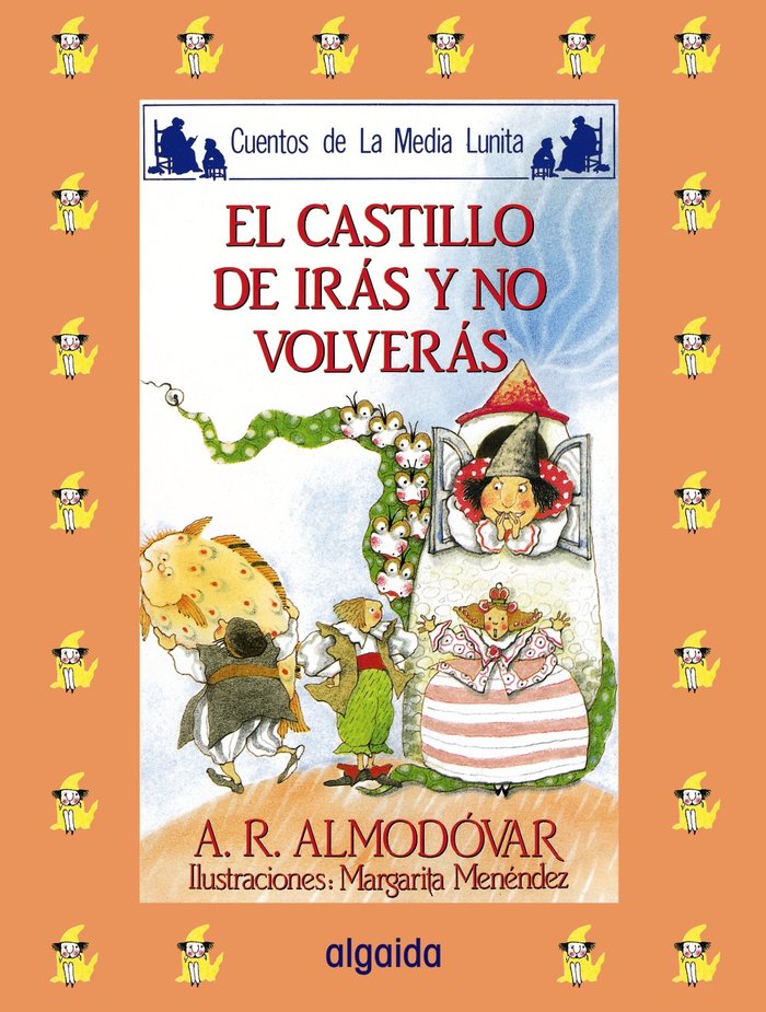 Media lunita nº 12. El castillo de irás y no volverás, de Rodríguez Almodóvar, Antonio | portada del libro