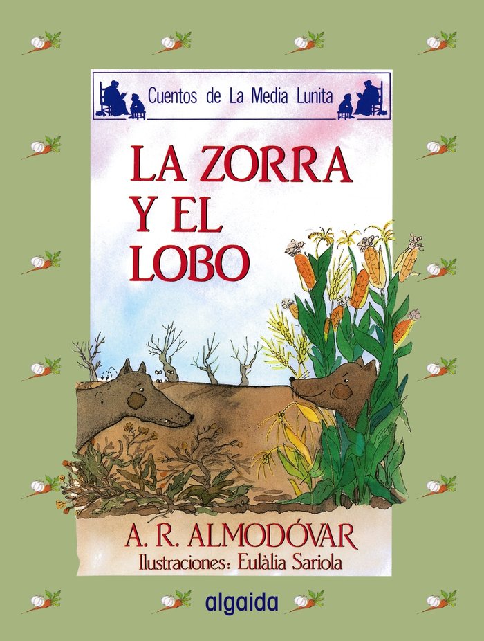 Media lunita nº 10. La zorra y el lobo, de Rodríguez Almodóvar, Antonio | portada del libro