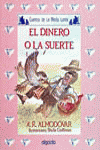 Media lunita nº 45. El dinero o la suerte, de Rodríguez Almodóvar, Antonio | portada del libro