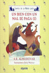 Media lunita nº 55. Un bien con un mal se paga I, de Rodríguez Almodóvar, Antonio | portada del libro