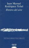 Dentro del aire, de Rodríguez Tobal, Juan Manuel | portada del libro