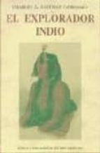 EXPLORADOR INDIO  BC-139, de CHARLES ALEXANDER EASTMAN | portada del libro