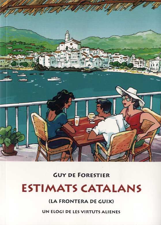 ESTIMATS CATALANS, de DE FORESTIER, GUY | portada del libro