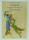 GURDJIEFF LUZ DE TRADICION, TU-21, de PERRY | portada del libro