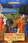 FANTASMAS Y APARECIDOS EN LA EDAD MEDIA, de LECOTEUX | portada del libro