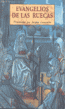 EVANGELIOS DE LAS RUECAS  M-18, de LACARRIERE | portada del libro