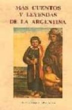 MAS CUENTOS LEYENDAS ARGENTINA, de Varios autores | portada del libro