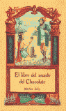 LIBRO AMANTE CHOCOLATE RUSTICA-2-, de MARTINE UJOLLY | portada del libro