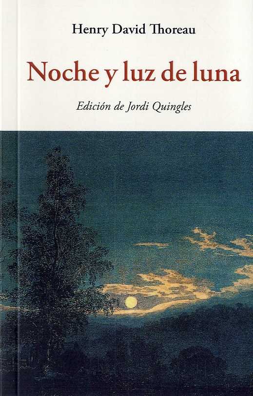 NOCHE Y LUZ DE LUNA, de TOREAU, HENRY DAVID | portada del libro