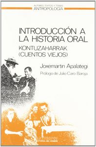 INTRODUCCION A LA HISTORIA ORAL, de APALATEGI BEGIRISTAIN | portada del libro