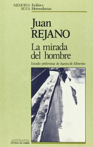 La mirada del hombre, de REJANO PORRAS | portada del libro