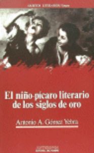 NIÑO-PICARO LITERARIO SIGLOS DE ORO,EL, de GOMEZ YEBRA | portada del libro