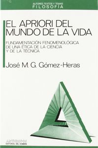 El apriori del mundo de la vida, de GARCIA GOMEZ-HERAS | portada del libro