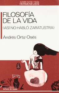 FILOSOFIA DE LA VIDA, de ORTIZ-OSES | portada del libro