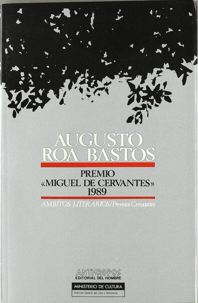 AUGUSTO ROA BASTOS PREMIO MIGUEL CERVANTES 1989, de AA.VV. | portada del libro