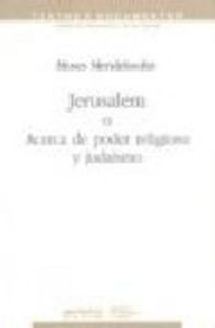 JERUSALEM O ACERCA DE PODER RELIGION Y JUDAISMO, de MENDELSSOHN | portada del libro