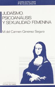 JUDAISMO PSICOANALISIS Y SEXUALIDAD FEMENINA, de GIMENEZ SEGURA | portada del libro