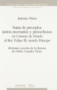 Suma de preceptos justos, necesarios y provechosos en Consejo de Estado al Rey Felipe III, siendo pr, de PEREZ | portada del 