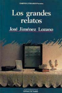 GRANDES RELATOS,LOS, de JIMENEZ LOZANO | portada del libro