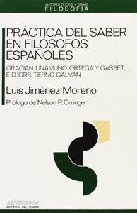 PRACTICA DEL SABER EN FILOSOFOS ESPAÑOLES, de JIMENEZ MORENO | portada del libro