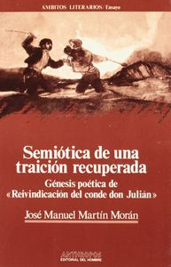 SEMIOTICA DE UNA TRAICION RECUPERADA, de MARTIN MORAN | portada del libro