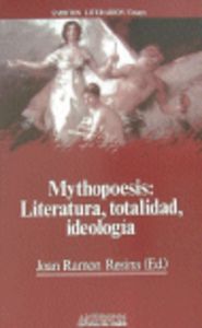 MYTHOPOESIS LITERATURA,TOTALIDAD E IDEOLOGIA, de RESINA | portada del libro