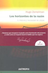 HORIZONTES DE LA RAZON,LOS II, de HUGO ZEMELMAN MERINO | portada del libro