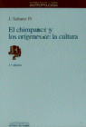 CHIMPANCE Y LOS ORIGENES DE LA CULTURA,EL, de SABATER PI | portada del libro