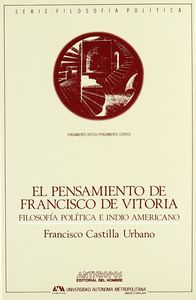 El pensamiento de Francisco de Vitoria, de CASTILLA URBANO | portada del libro