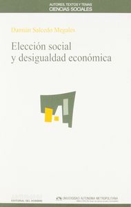 ELECCION SOCIAL Y DESIGUALDAD ECONOMICA, de SALCEDO MEGALES | portada del libro