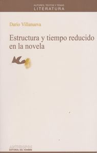 Estructura y tiempo reducido en la novela, de VILLANUEVA PRIETO | portada del libro