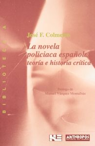 La novela polic¡aca española, de COLMEIRO | portada del libro