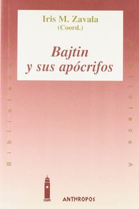 BAJTIN Y SUS APOCRIFOS, de ZAVALA | portada del libro
