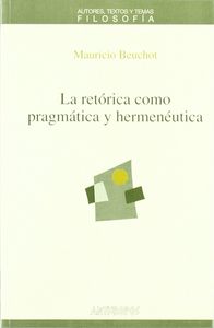 La retórica como pragmática y hermenéutica, de BEUCHOT | portada del libro