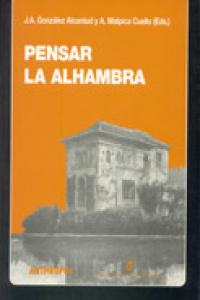 Pensar la Alhambra, de GONZALEZ ALCANTUD | portada del libro