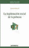 LEGITIMACION SOCIAL POBREZA, de MORELL ANTONIO | portada del libro