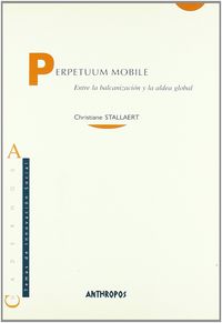 Perpetuum mobile, entre la balcanización y la aldea global, de STALLAERT | portada del libro