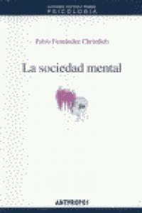 La sociedad mental, de FERNANDEZ CHRISTLIEB | portada del libro