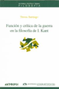 FUNCION Y CRITICA DE LA GUERRA, de SANTIAGO | portada del libro
