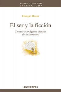 SER Y LA FICCION,EL, de BAENA | portada del libro