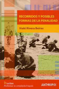 RECORRIDOS Y POSIBLES FORMAS DE PENALIDAD, de RIVERA BEIRAS | portada del libro